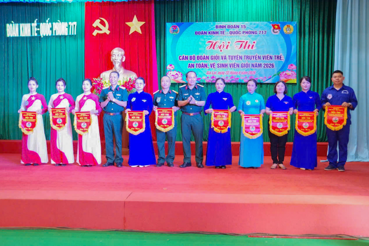 Đoàn KT-QP 717 (Binh đoàn 15) tổ chức Hội thi cán bộ Đoàn giỏi, tuyên truyền viên trẻ và an toàn, vệ sinh viên giỏi năm 2026